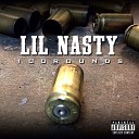 Lil Nasty - Hear That Alot ft Grim Sickers Mez So Large…
