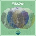 Brian Folk - Camera Shy Dave Luxe Remix