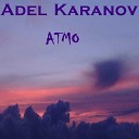 Adel Karanov - Soft
