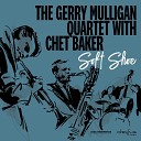 The Gerry Mulligan Quartet - Nights at the Turntable 2004 Remastered…
