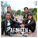 AFSHeeN - Tercipta Sempurna