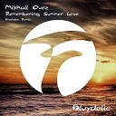 Mikhail Ovez - Remembering Summer Love Kralbies Remix