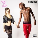 Bello Figo feat GynoZz Pussy A - Vogliamo le fighe bianke