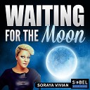 Soraya Vivian - Waiting for the Moon Spare Radio Edit
