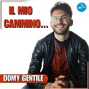 Domy Gentile - Comme piace a me