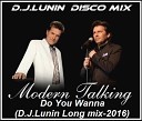 D J Lunin - Do You Wanna D J Lunin Long mix 2016