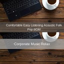 Corporate Music Relax - Easy Corporate Milieux BGM