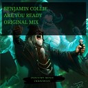 Benjamin Collie - Are You Ready Original Mix