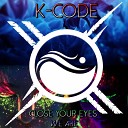 K Code - We Are Original Mix