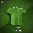 Techka - All In Original Mix