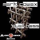 Mark Cowax - Quell Bass Terry Fuller Remix