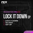 MaarteN Muzik - Lock It Down Original Mix