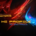 Hi Profile - Stay Hi and Be Pro