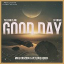 Yellow Claw - Good Day VetLove Mike Drozdov Radio Music…