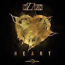 MZRIN - Heart Radio Edit