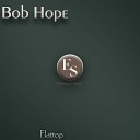 Bob Hope - California Here I Come Original Mix