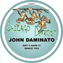 John Daminato - Dance You
