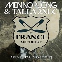 Menno de Jong and Talla 2XLC - Area 51 Menno de Jong Mix
