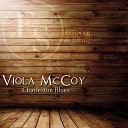 Viola Mccoy - You Don T Know My Mind Original Mix