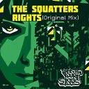 The Squatters - Rights Club Mix
