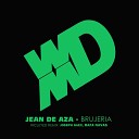 Jean De Aza - Brujeria Joseph Gaex Remix