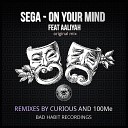 Sega feat Aaliyah Latifah - On Your Mind Curious Remix