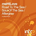 Mehilove - Afterglow Original Mix up by Nicksher