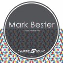 Mark Bester - Legion Original Mix