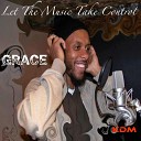 Grace - Let The Music Take Control Jerry C King Kingdom feat Kim Jay…