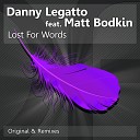 Danny Legatto feat Matt Bodkin - Lost For Words Z A B S O N Remix