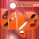 Gerald Henderson Rio Dela Duna - The Reverend Original Mix