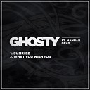 Ghosty - What You Wish For Instrumental Mix