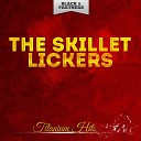 The Skillet Lickers - Pretty Little Widow Original Mix