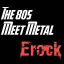 Erock - The King Of Wishful Thinking Meets Metal