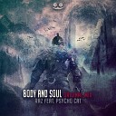 RAZ feat Psycho Cat - Body Soul Original Mix