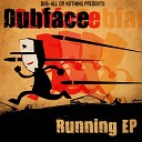 Dubface UK - Running Original Mix