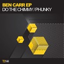 Ben Carr - Do The Chimmy Original Mix