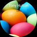 Tony Hutton - Lexi