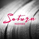 Rozhden - Saturn