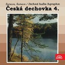 Dechov hudba Supraphon feat Eduard Hanzl ek Miroslav… - Suchdolsk