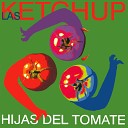 Las Ketchup - Kusha Las Payas