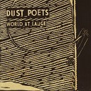 Dust Poets - Deceived by Gasoline