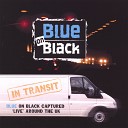 Blue on Black - Fire Down Below