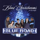 Blue Road - Merry Christmas Baby