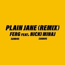 PRO FRONT AAp Ferg Nicki Minaj - Plain Jane Alper Karacan Remix