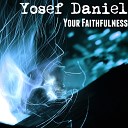 Yosef Daniel feat Joel Roberts - Your Faithfulness
