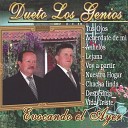 Dueto Los Genios - Canto a Mi Pueblo