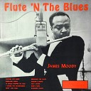 James Moody - Parker s Mood
