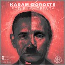 Eddie Ft Offboy - Karam Doroste