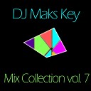 Dj Maks Key - Mix Collection Vol 7